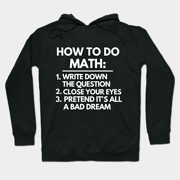 How to do math Hoodie by mksjr